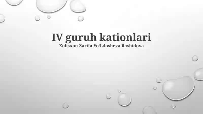 IV guruh kationlari