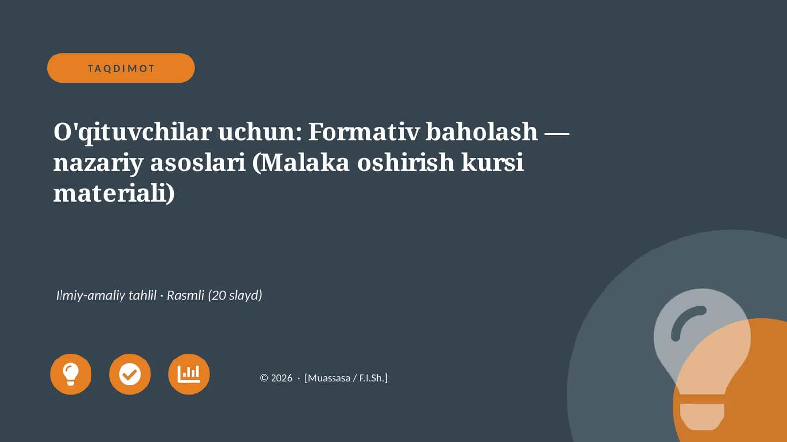 Formativ baholash — nazariy asoslari (Malaka oshirish kursi materiali) 1