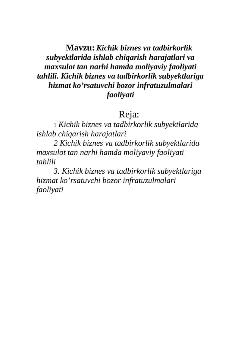 Kichik biznes va tadbirkorlik subyektlarida ishlab chiqarish harajatlari va maxsulot tan narhi hamda moliyaviy faoliyati tahlili 1