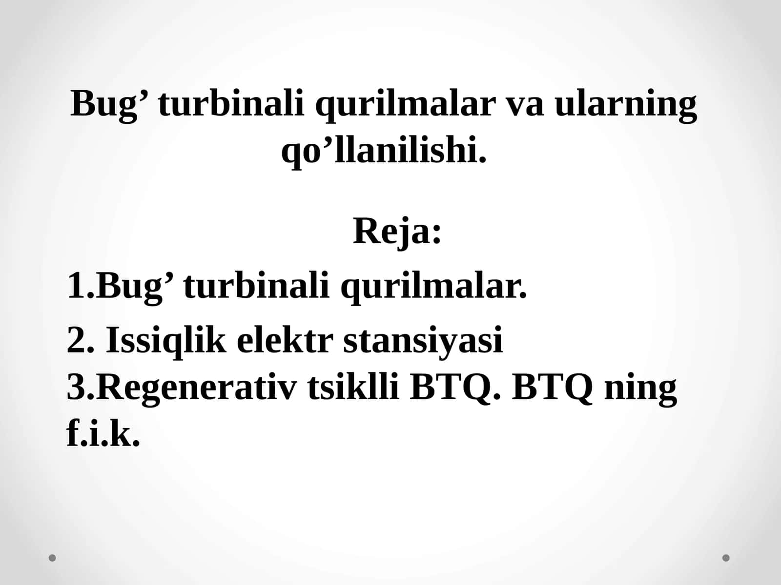 Bug‘ turbinali qurilmalar va ularning qo’llanilishi 1
