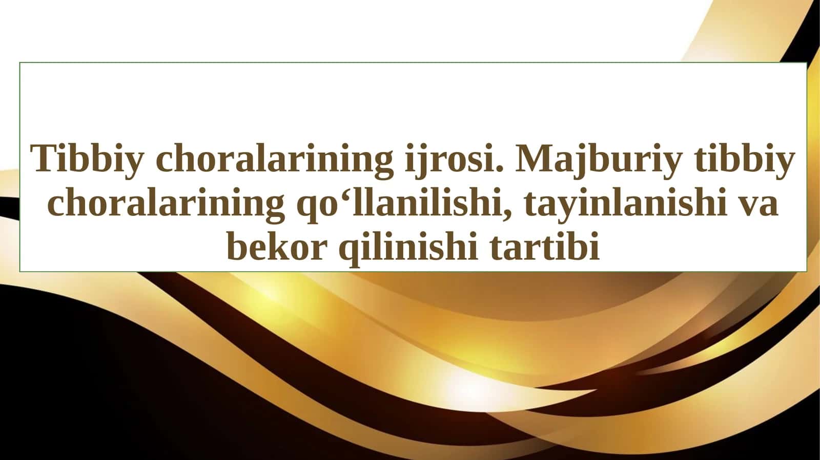 Tibbiy choralarining ijrosi. Majburiy tibbiy choralarining qo‘llanilishi, tayinlanishi va bekor qilinishi tartibi 1