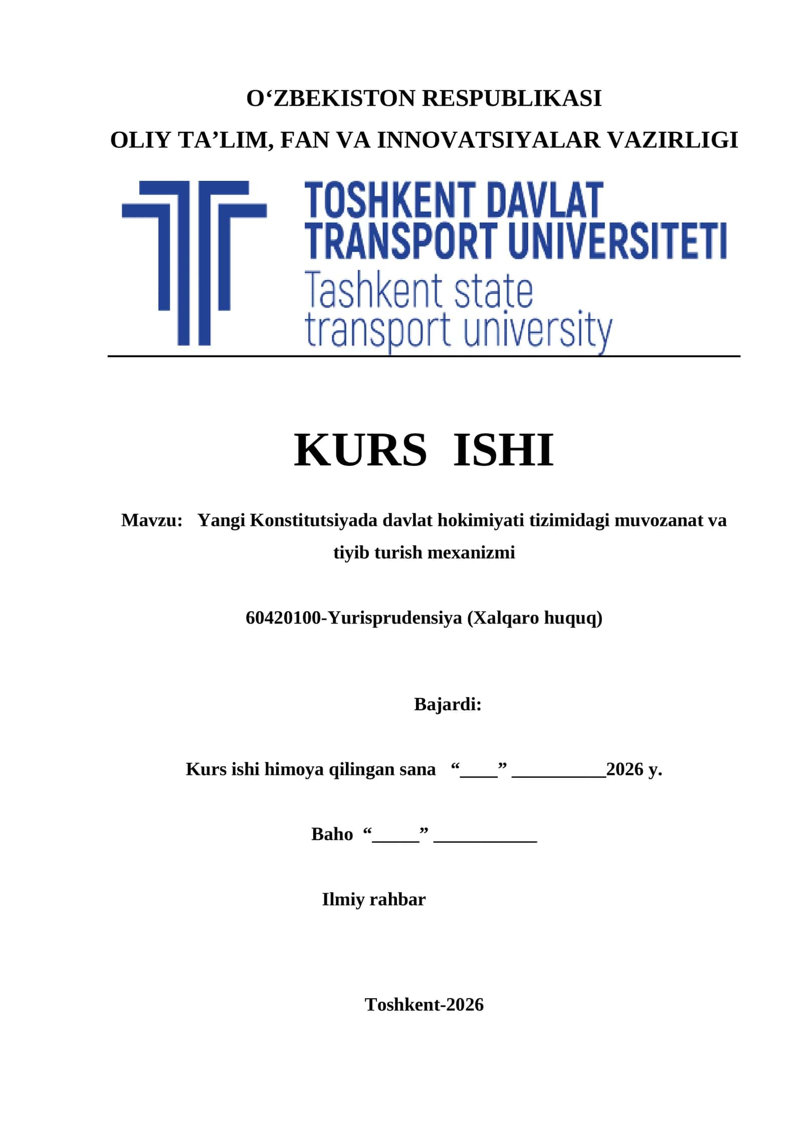 Yangi Konstitutsiyada davlat hokimiyati tizimidagi muvozanat va tiyib turish mexanizmi kurs ishi 1