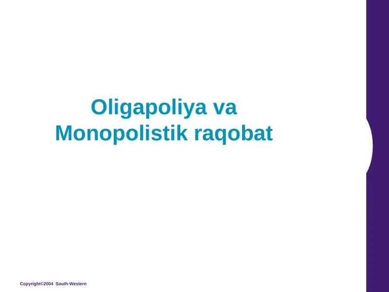 Oligapoliya va Monopolistik raqobat 1