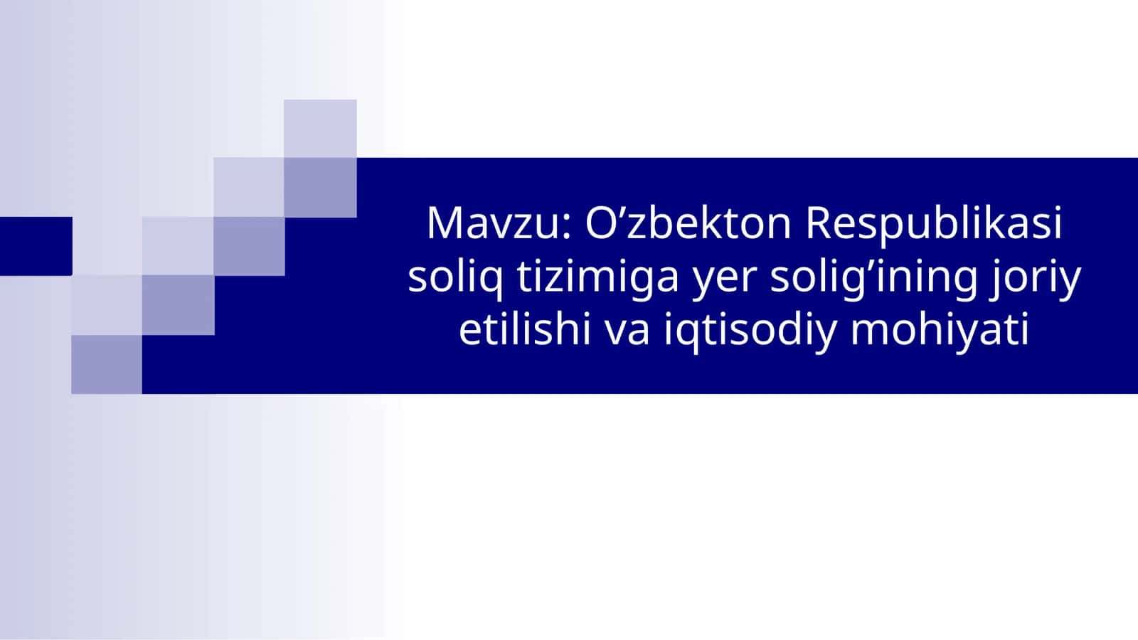 Oʼzbekton Respublikasi soliq tizimiga yer soligʼining joriy etilishi va iqtisodiy mohiyati 1