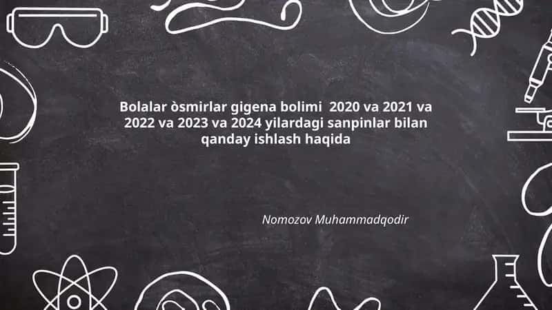 Bolalar va o'smirlar gigienasi bo'yicha umumiy qoidalar (2020-2024) 1