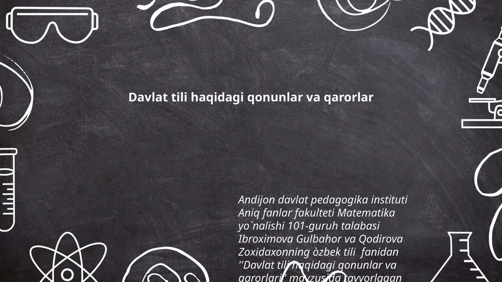''Davlat tili haqidagi qonunlar va qarorlari'' mavzusida tayyorlagan slayd 1