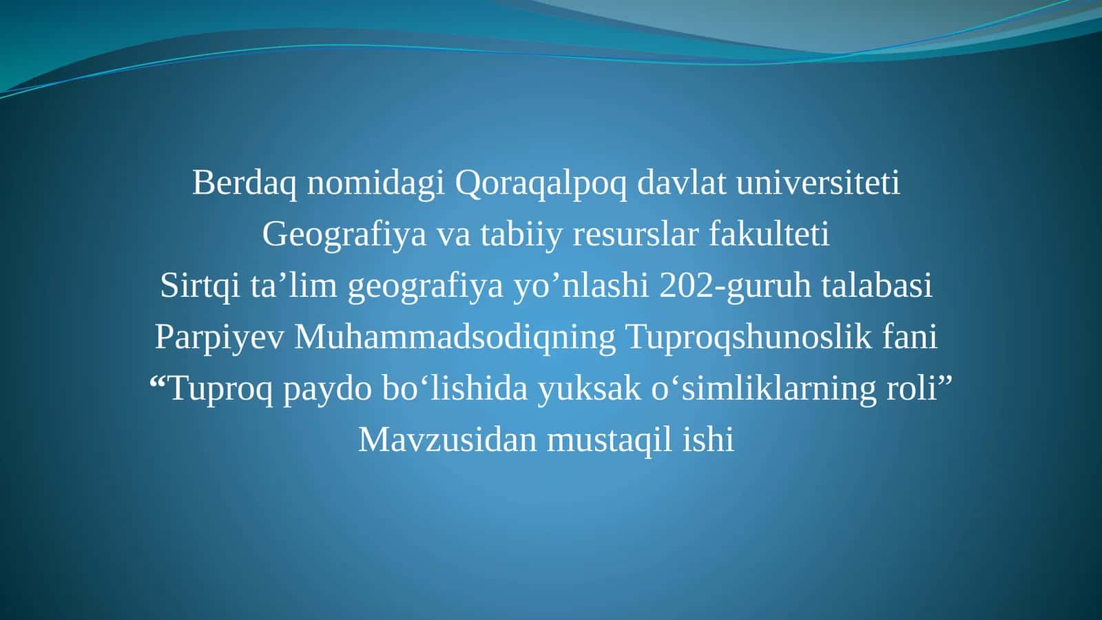 Tuproqpaydobo‘lishidayuksako‘simliklarningroli 1
