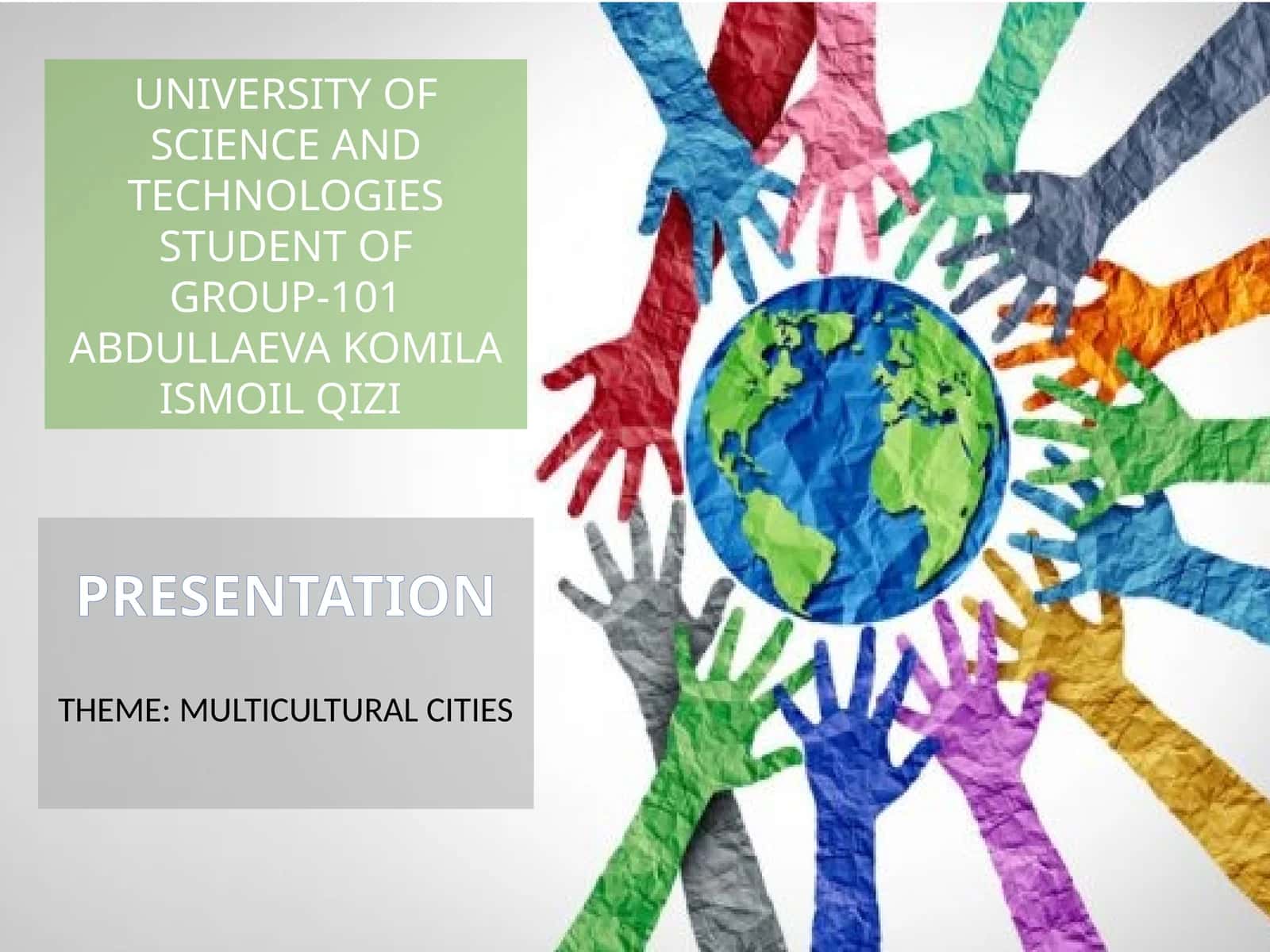 Mavzu: MULTIKULTURAL SHAHR 1