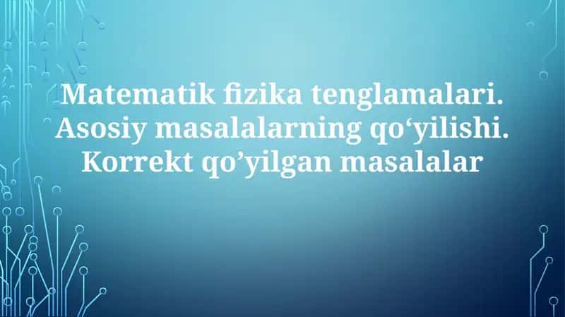 Matematik Fizika Tenglamalari 1