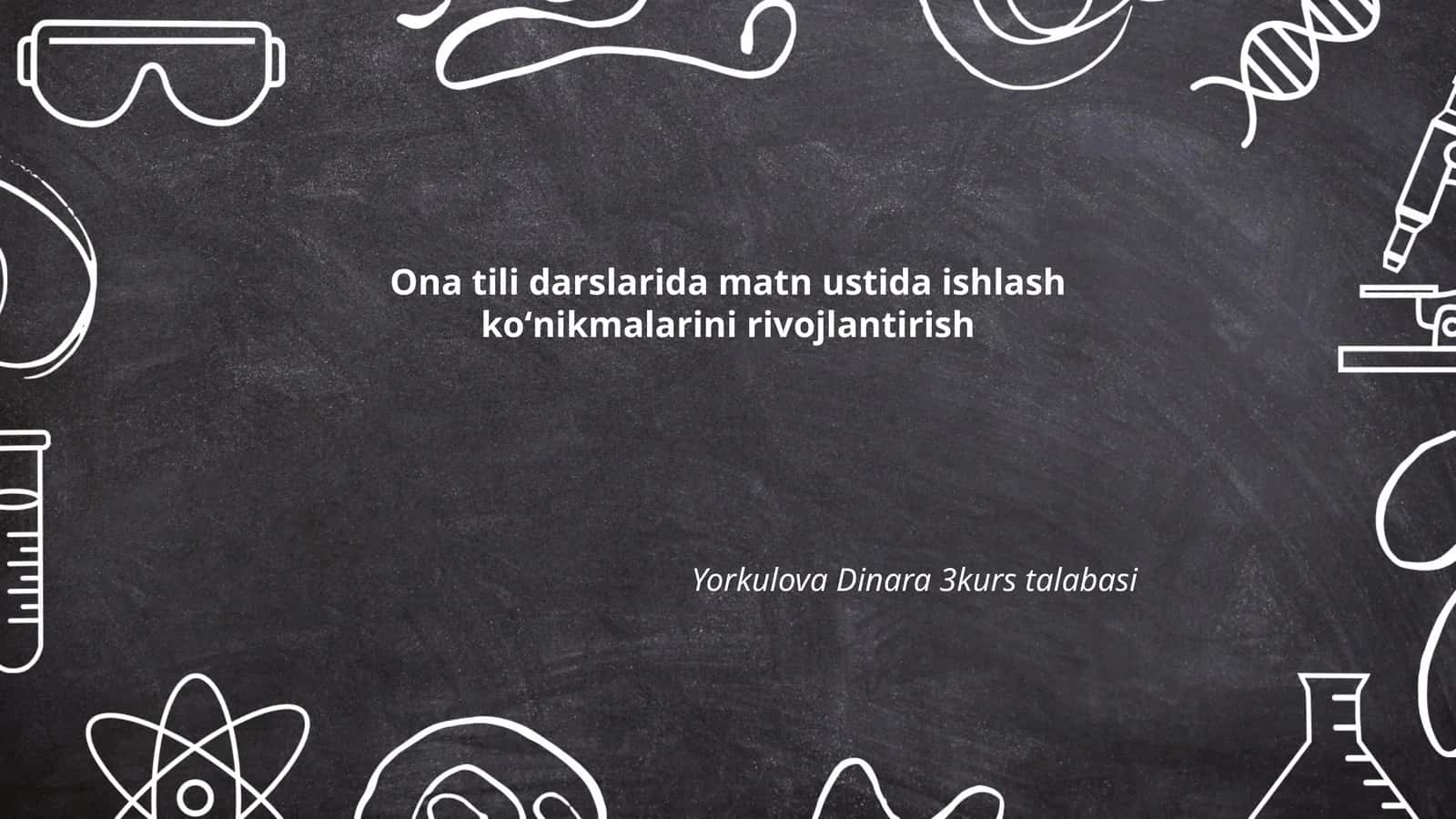 Matn ustida ishlash koʻnikmalarini rivojlantirish 1