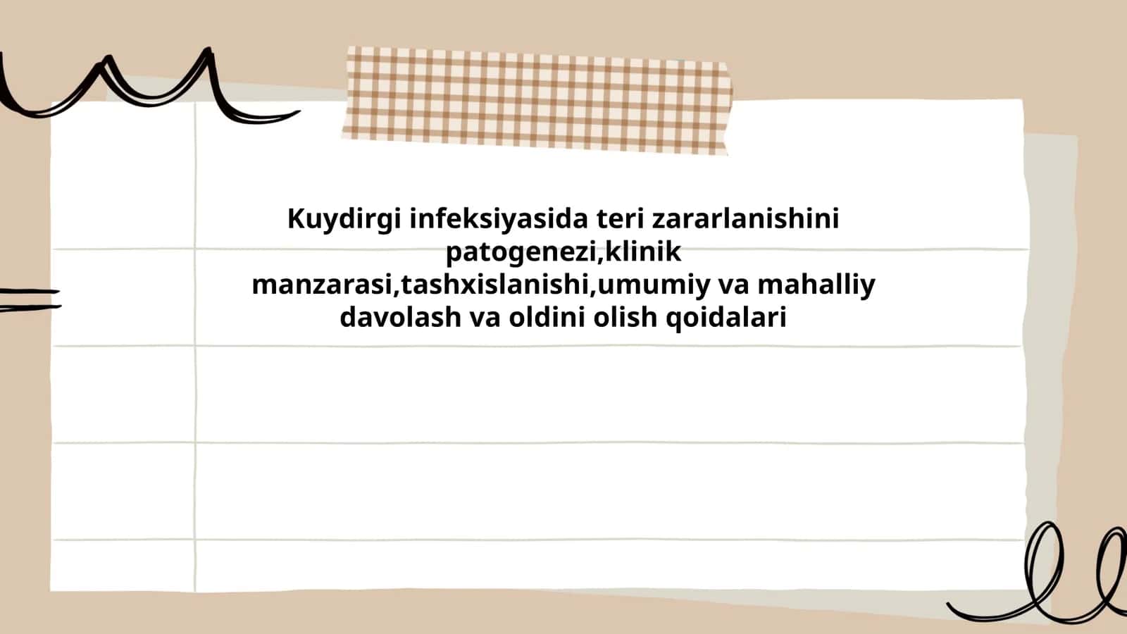 Kuydirgi infeksiyasida teri zararlanishini patogenezi,klinik manzarasi,tashxislanishi,umumiy va mahalliy davolash va oldini olish qoidalari 1