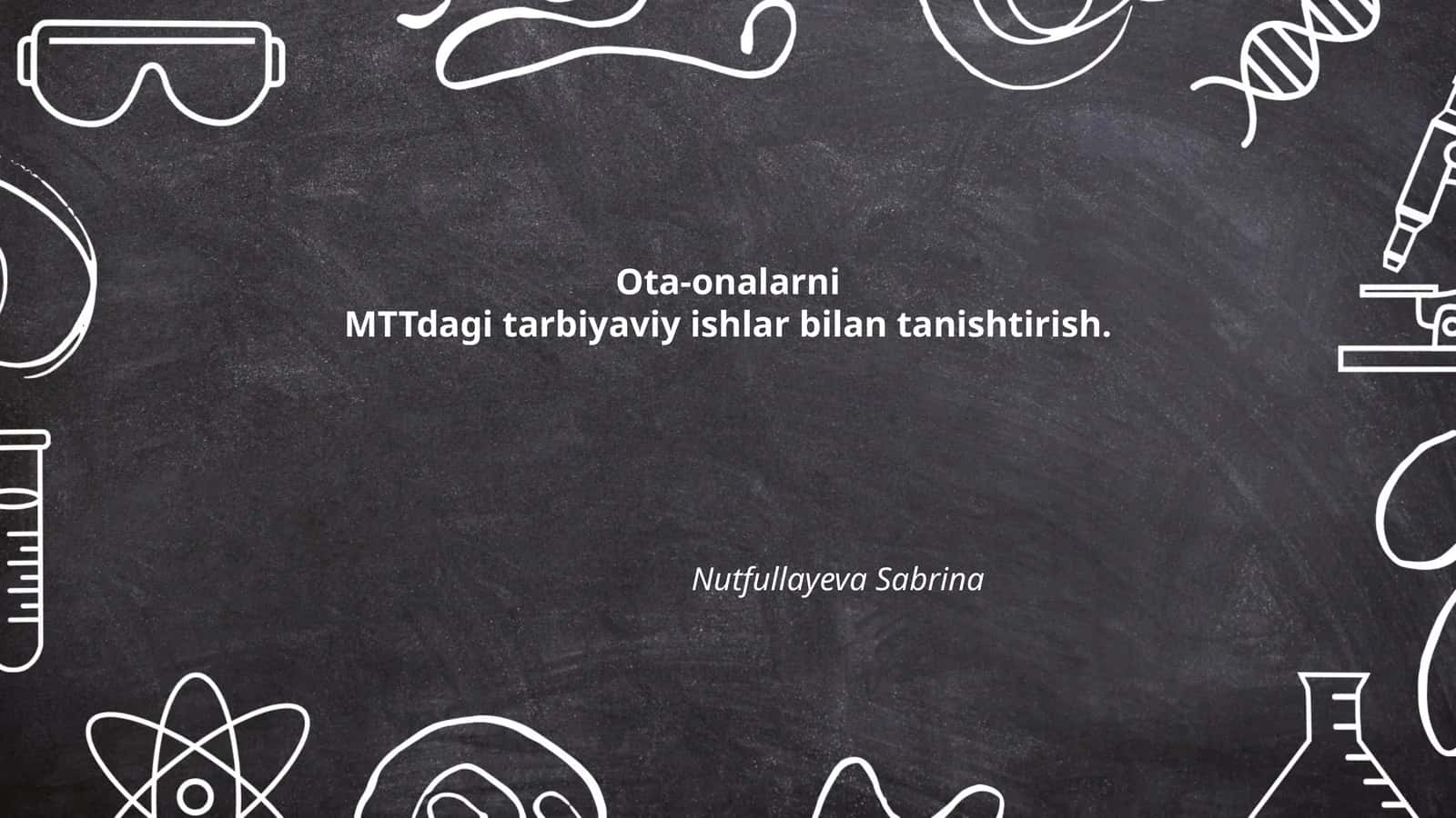 Ota-onalarni MTTdagi Tarbiyaviy Ishlar 1