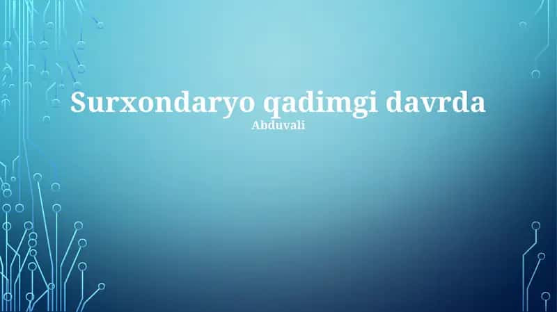 Surxondaryo qadimgi davrda 1
