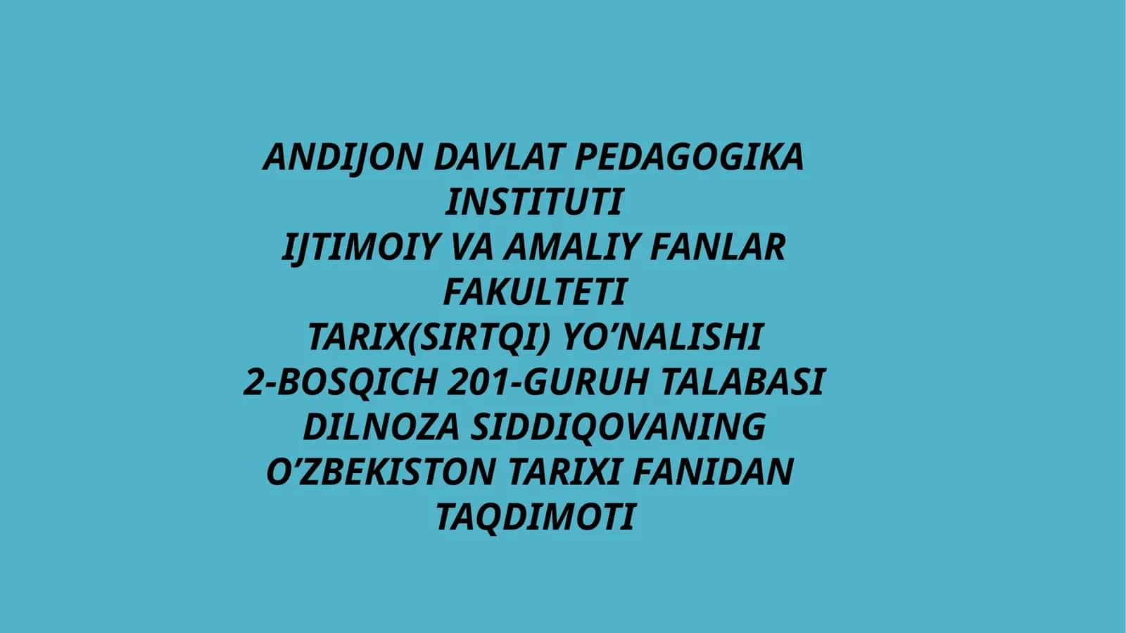 O’ZBEKISTON TARIXI FANIDAN TAQDIMOTI 1