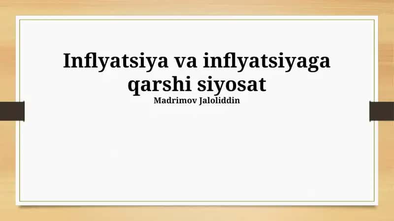 Inflyatsiya va inflyatsiyaga qarshi siyosat 1