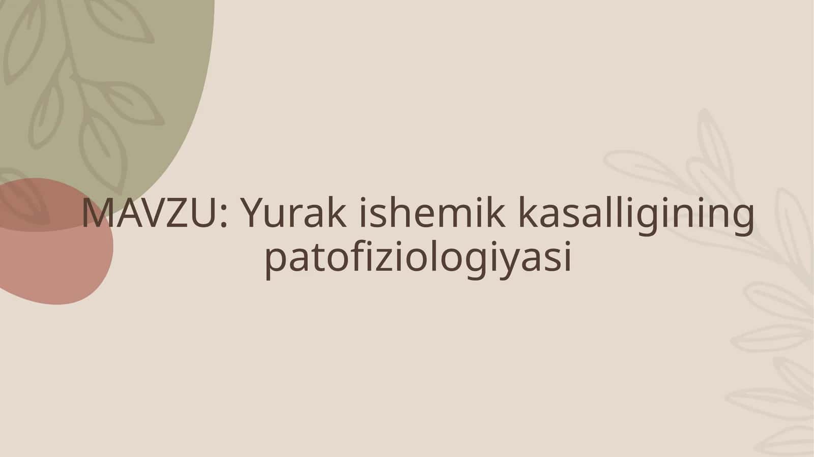 Yurak ishemik kasalligining patofiziologiyasi 1