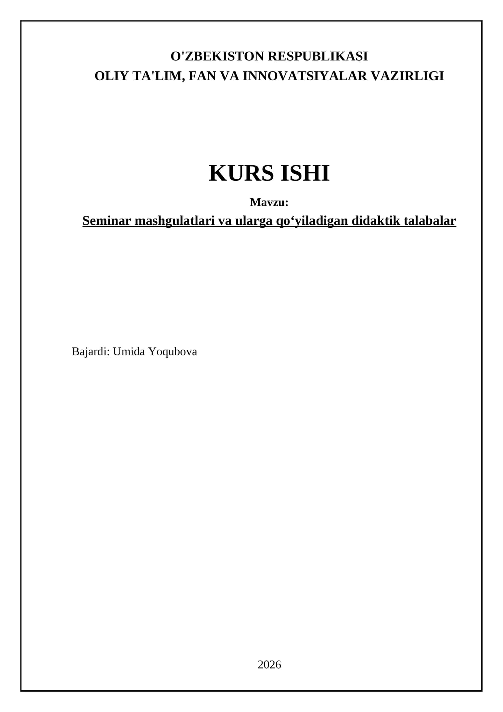 Seminar mashgulatlari va ularga qoʻyiladigan didaktik talabalar 1
