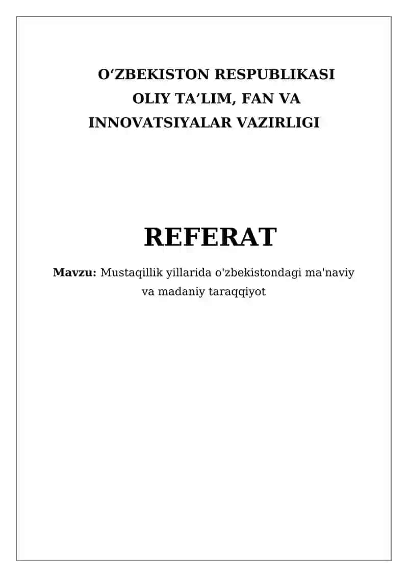 Mustaqillik yillarida o'zbekistondagi ma'naviy va madaniy taraqqiyot