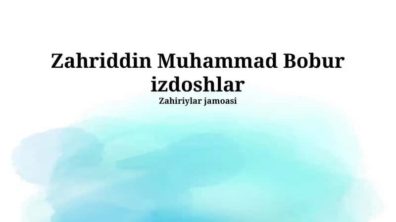 Zahriddin Muhammad Bobur izdoshlar 1