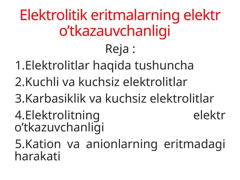 Elektrolitik eritmalarning elektr o’tkazauvchanligi 1