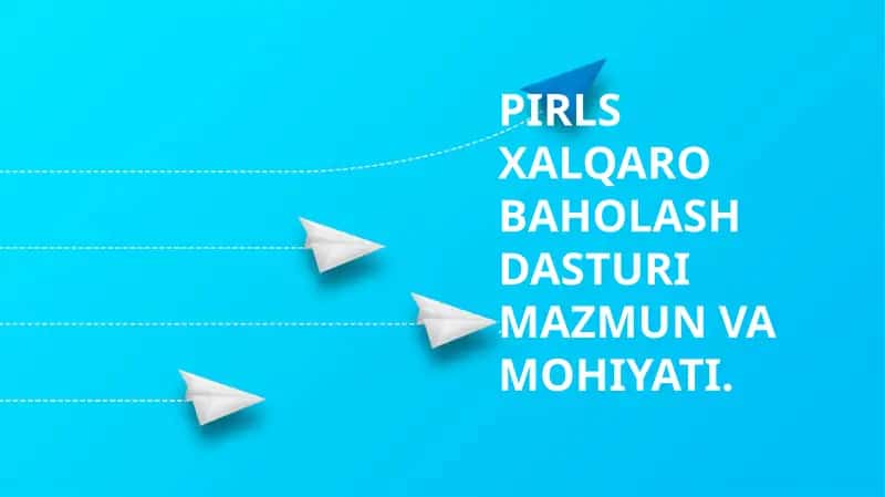 PIRLS XALQARO BAHOLASH DASTURI 1