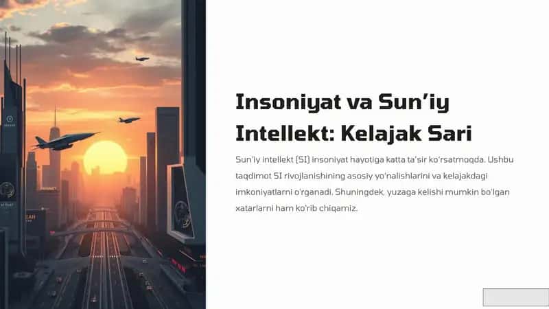 Insoniyat va Sun’iy Intellekt: Kelajak Sari 1