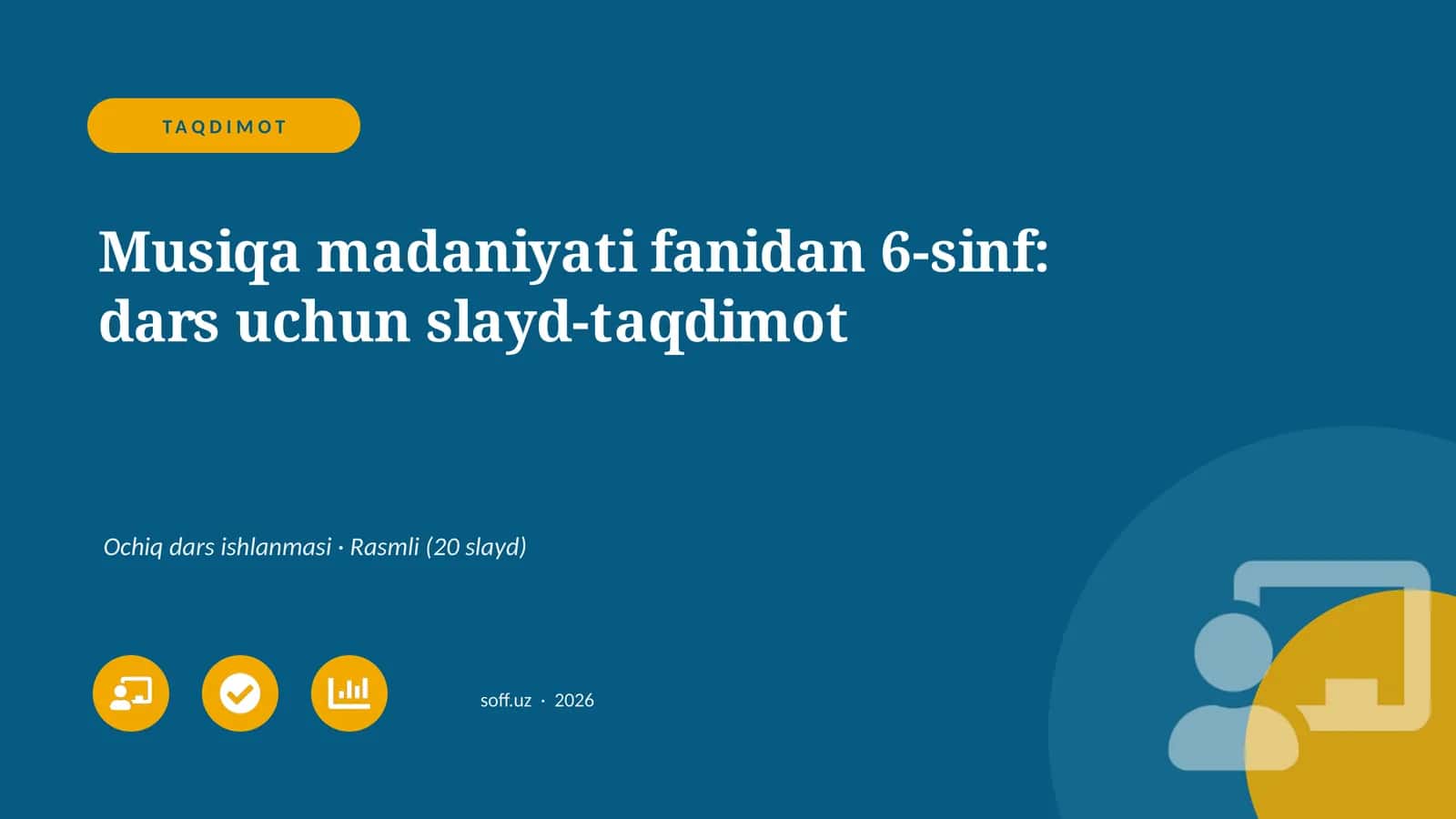 Musiqa madaniyati fanidan 6-sinf: dars uchun slayd-taqdimot 1