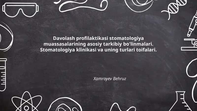 Davolash profilaktikasi stomatologiya muassasalarining asosiy tarkibiy bo'linmalari 1