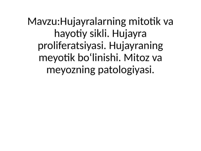 Hujayralarning mitotik va hayotiy sikli 1