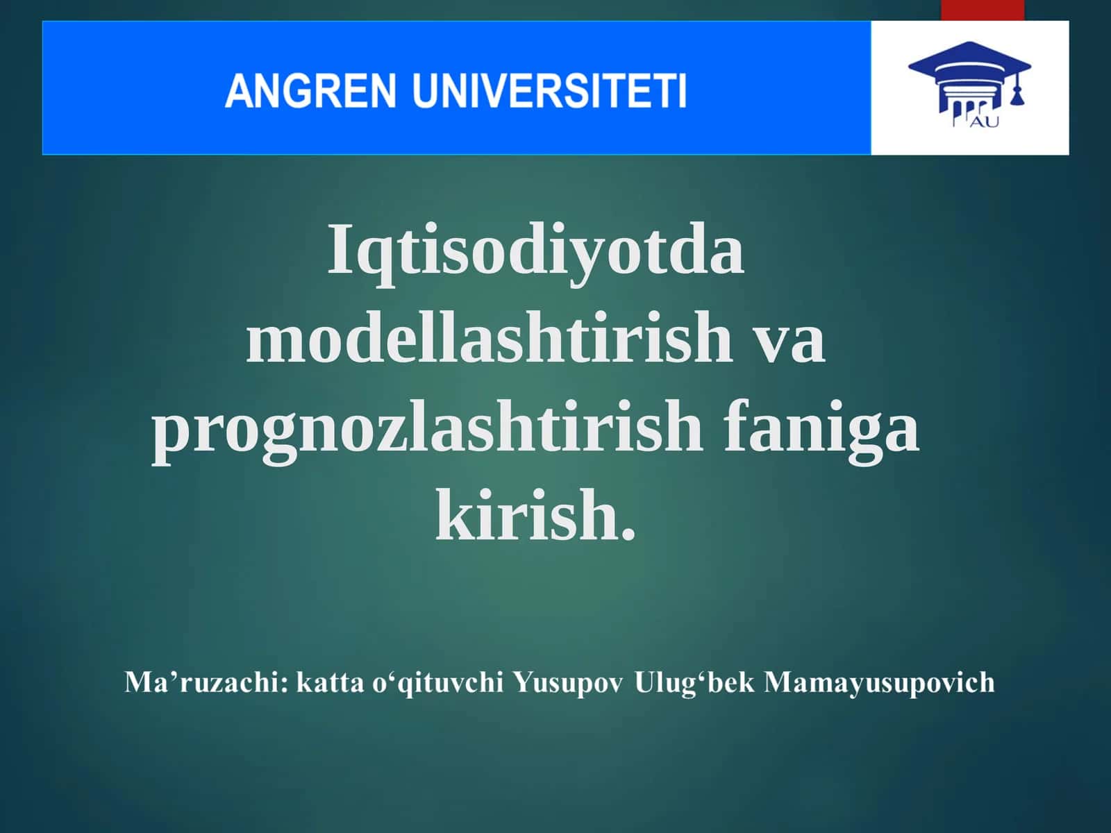 Model va modellashtirish faniga kirish 1