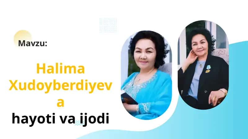 Halima Xudoyberdiyeva hayoti va ijodi 1