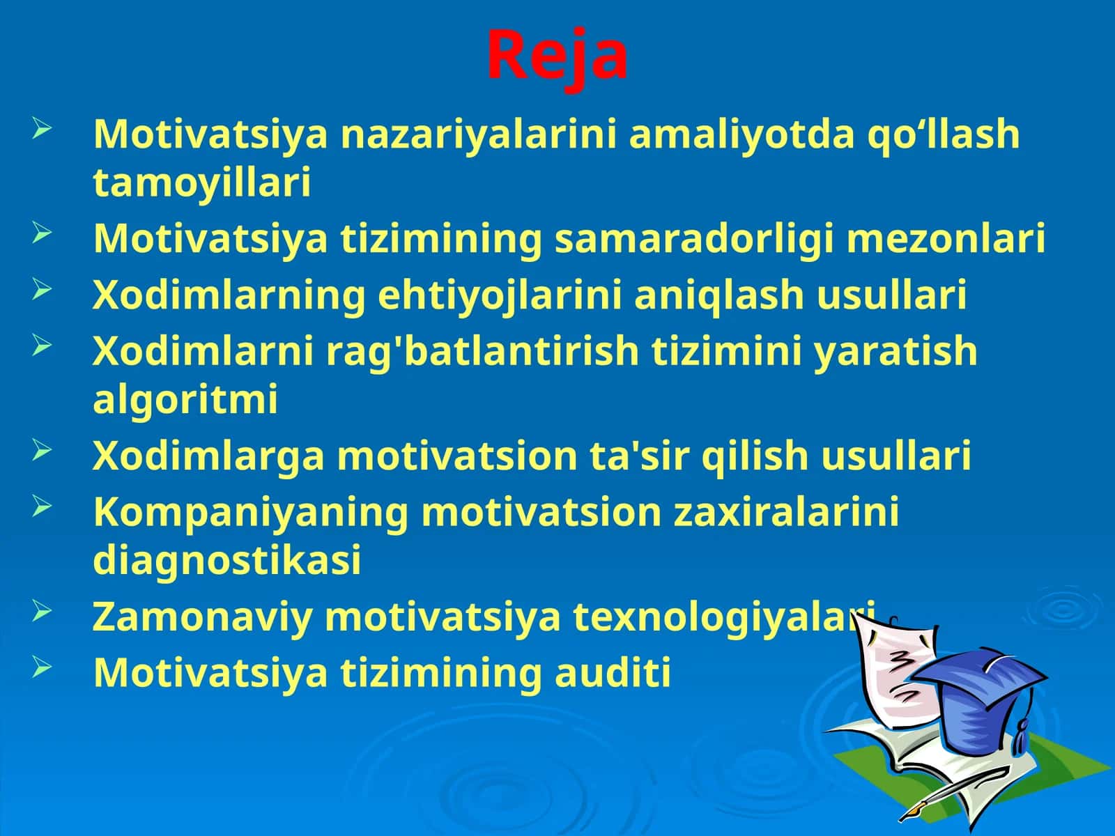 Motivatsiya nazariyalarini amaliyotda qo‘llash tamoyillari 1