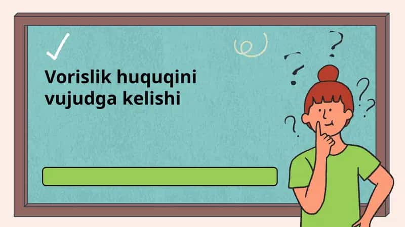 Vorislik huquqini vujudga kelishi 1