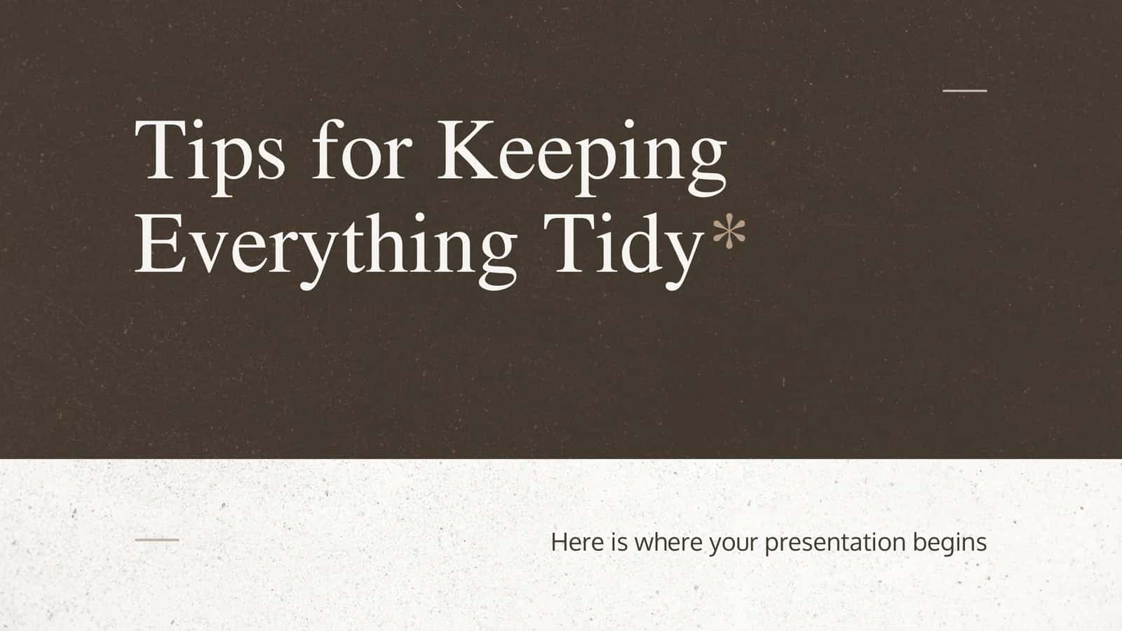 Tips for Keeping Everything Tidy 1