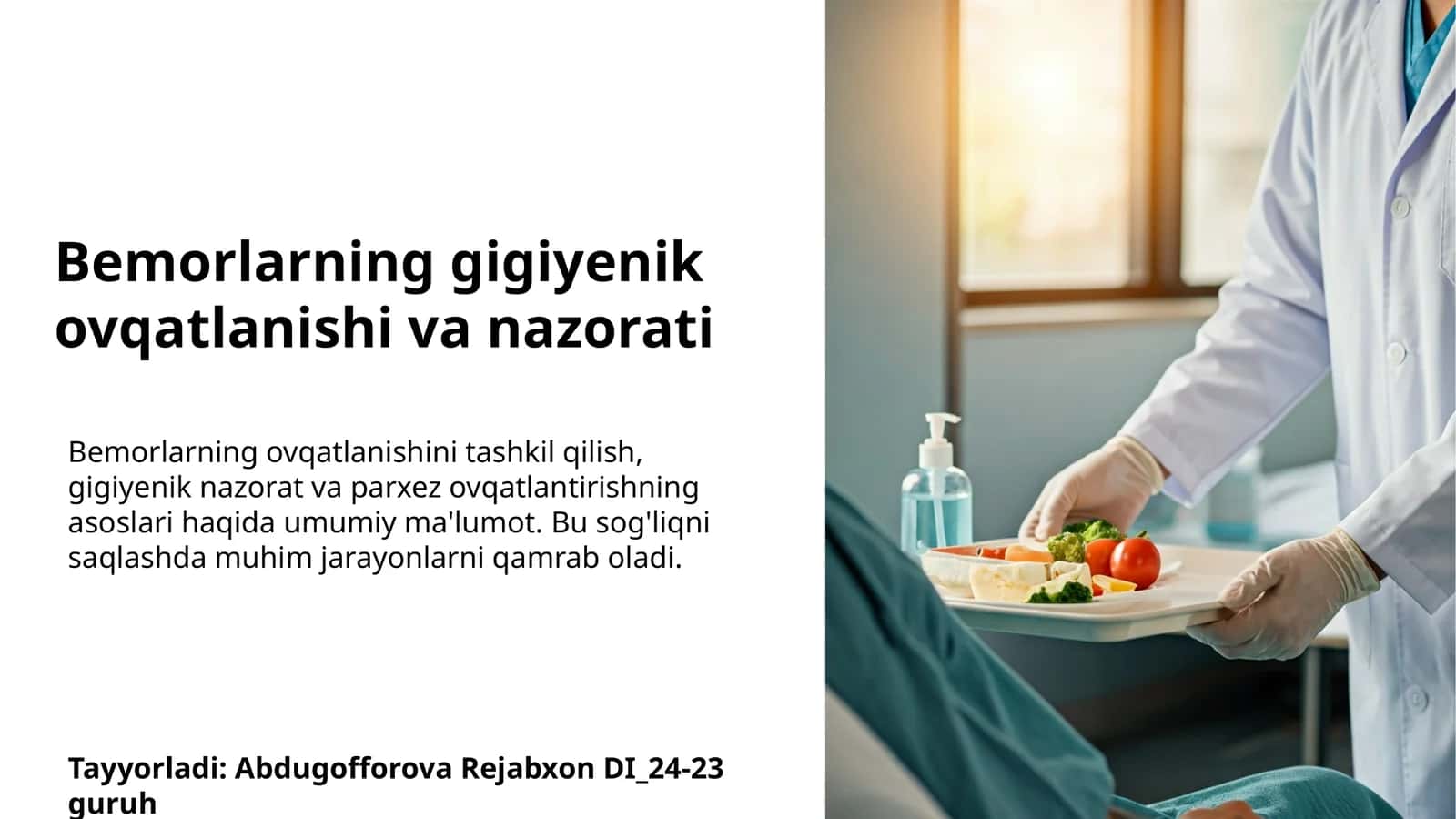 Bemorlarning gigiyenik ovqatlanishi va nazorati 1