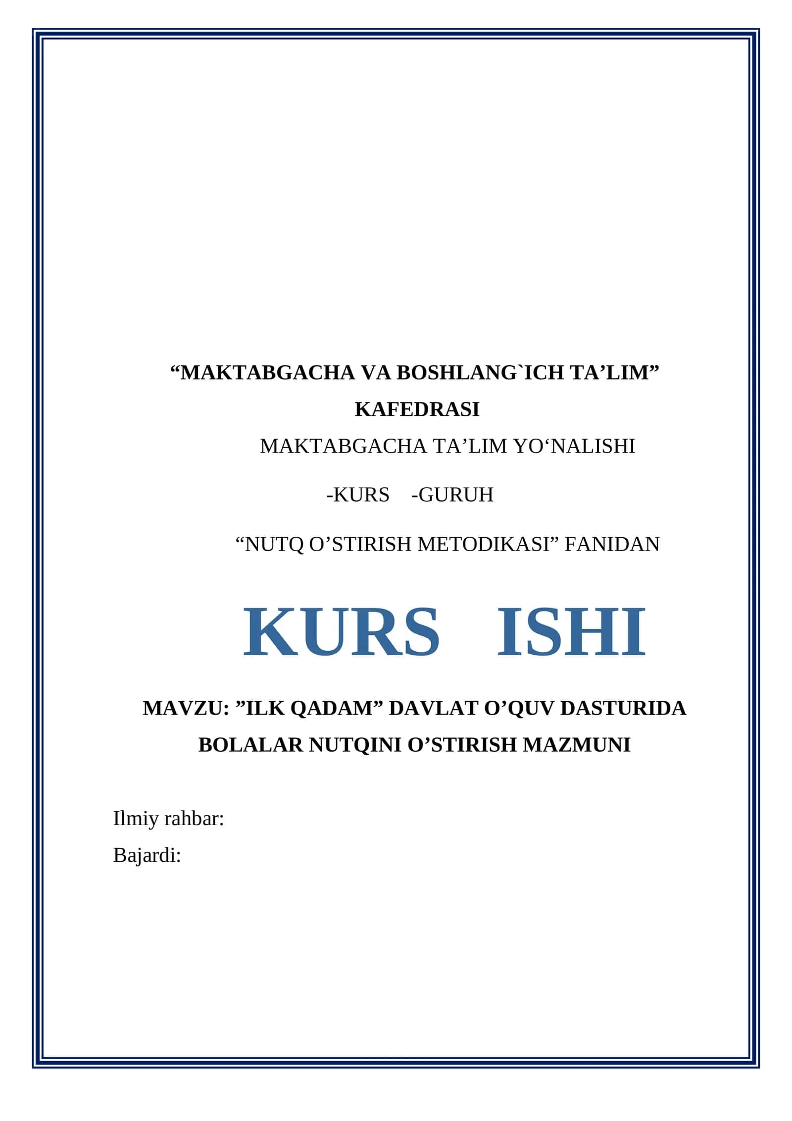 “ILK QADAM” DAVLAT O’QUV DASTURIDA BOLALAR NUTQINI O’STIRISH MAZMUNI 1