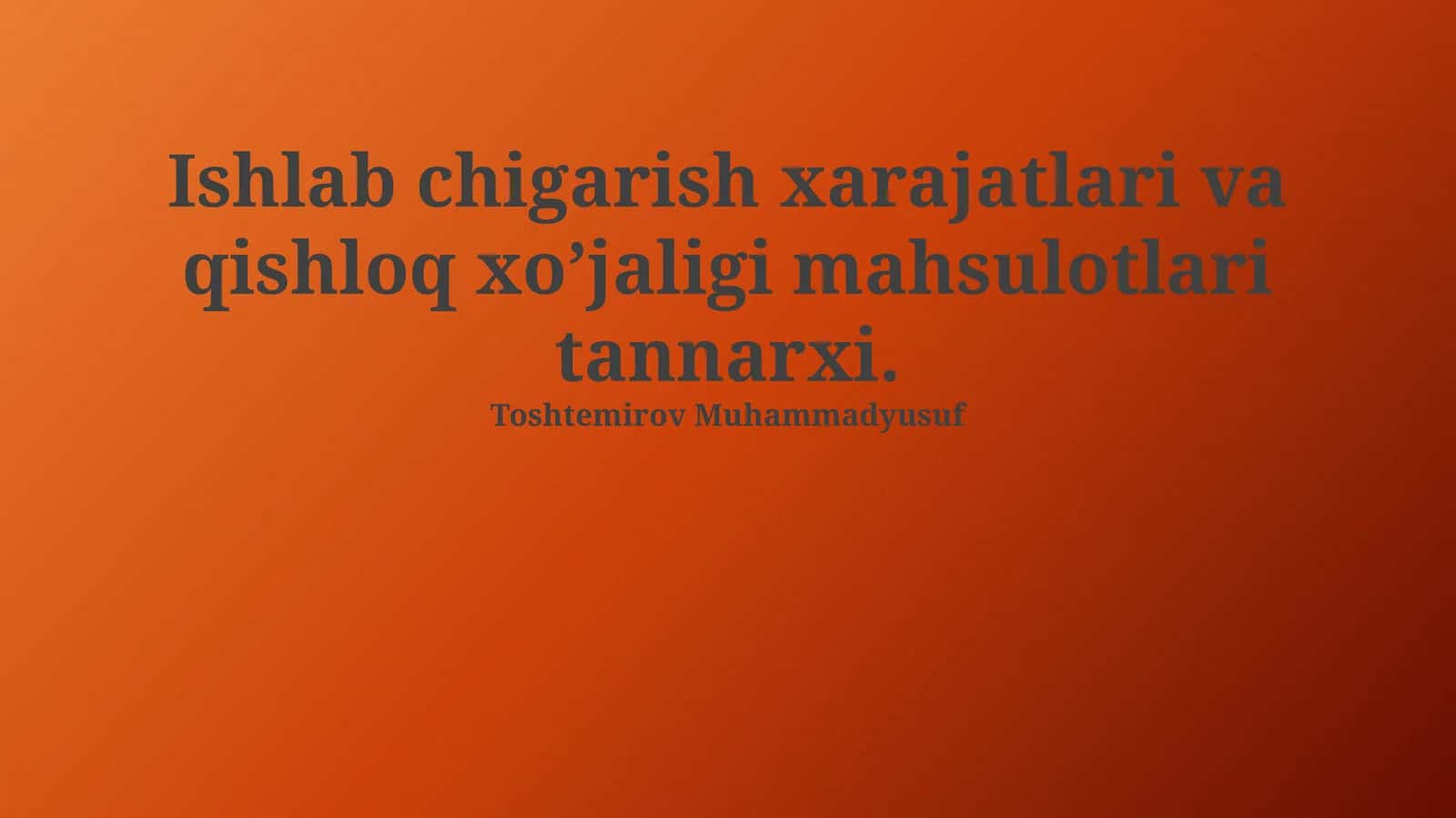 Ishlab chigarish xarajatlari va qishloq xo’jaligi mahsulotlari tannarxi 1