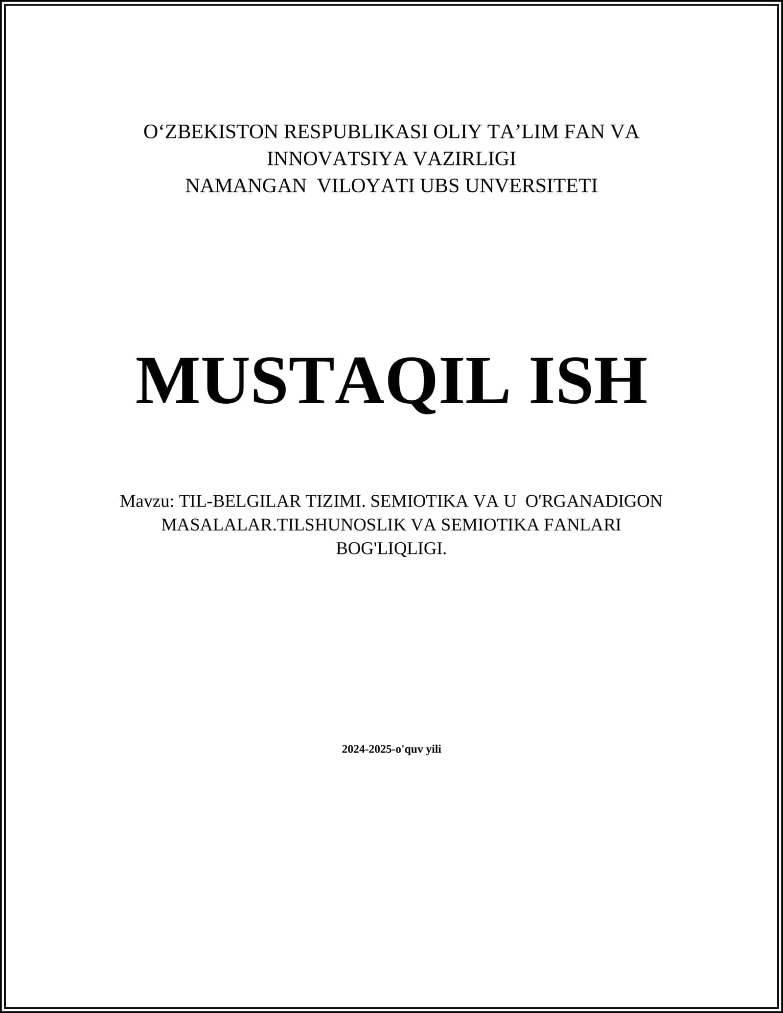 TIL-BELGILAR TIZIMI. SEMIOTIKA VA U O'RGANADIGON MASALALAR.TILSHUNOSLIK VA SEMIOTIKA FANLARI BOG'LIQLIGI 1