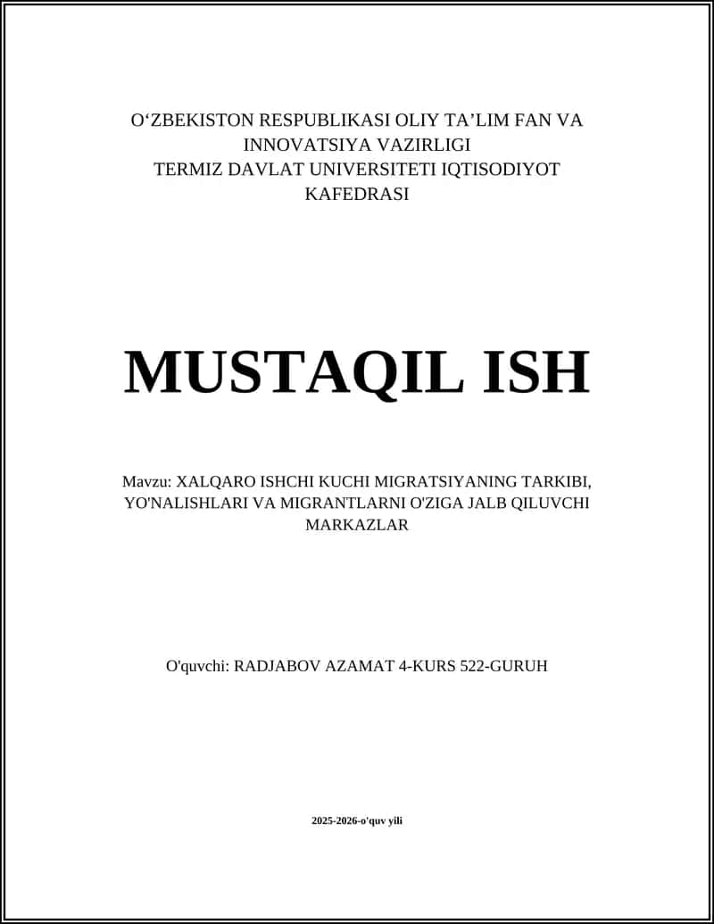 Xalqaro ishchi kuchi migratsiyasining tarkibiy tuzilishi 1