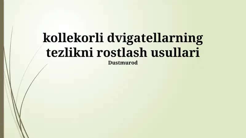 Kollektorli dvigatellarning tezlikni rostlash usullari 1