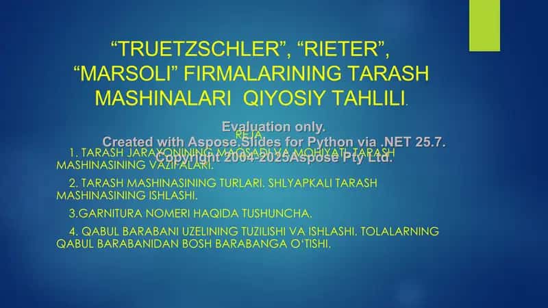 “TRUETZSCHLER”, “RIETER”, “MARSOLI” FIRMALARINING TARASH MASHINALARI  QIYOSIY TAHLILI. 1