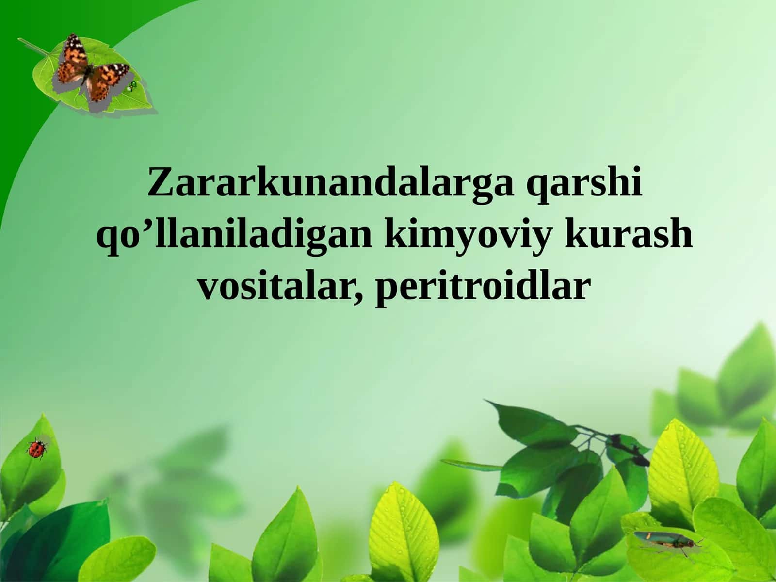 Zararkunandalarga qarshi qo'llaniladigan kimyoviy kurash vositalari 1