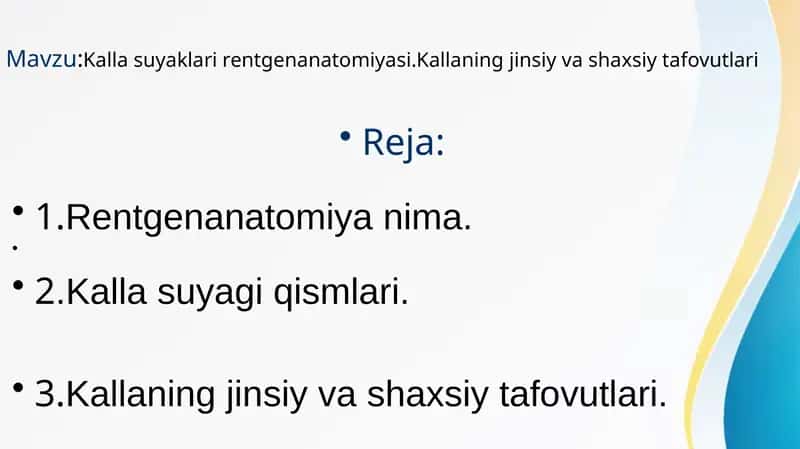 Kalla suyaklari rentgenanatomiyasi.Kallaning jinsiy va shaxsiy tafovutlari 1