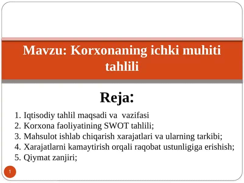 Korxonaning ichki muhitini tahlil qilish 1