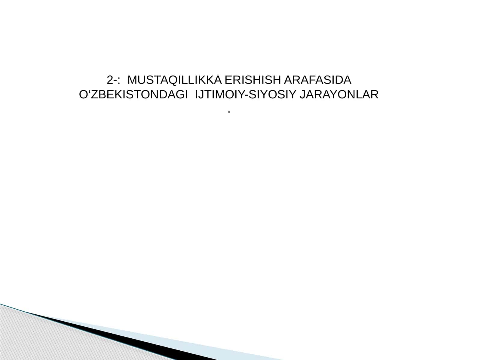 O`zbekistonda Ijtimoiy-Siyosiy Jarayonlar 1