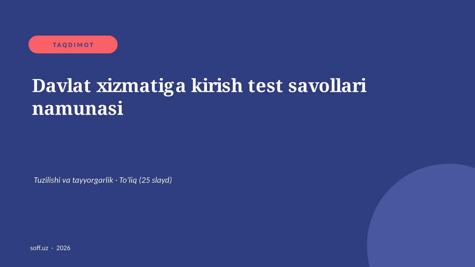 Davlat xizmatiga kirish test savollari namunasi 1