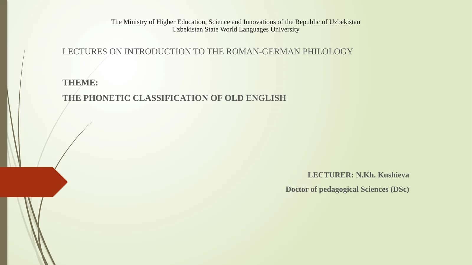 LECTURES ON INTRODUCTION TO THE ROMAN-GERMAN PHILOLOGY 1