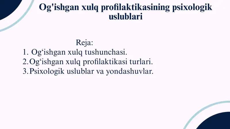 Og'ishgan xulq profilaktikasining psixologik uslublari 1