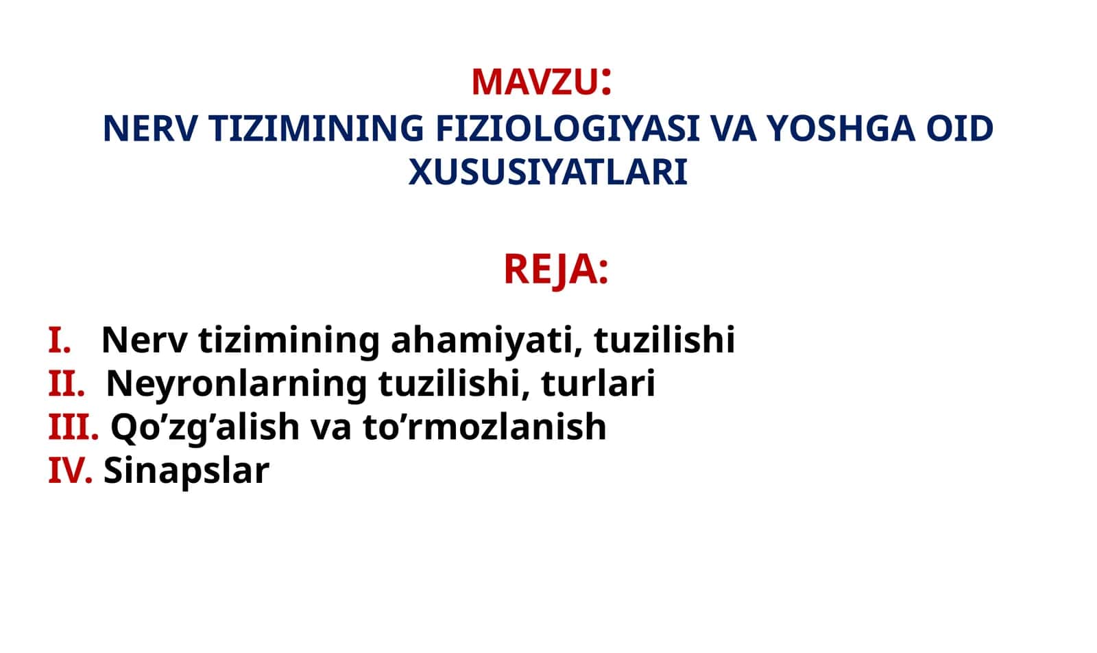 NERV TIZIMINING FIZIOLOGIYASI VA YOSHGA OID XUSUSIYATLARI 1