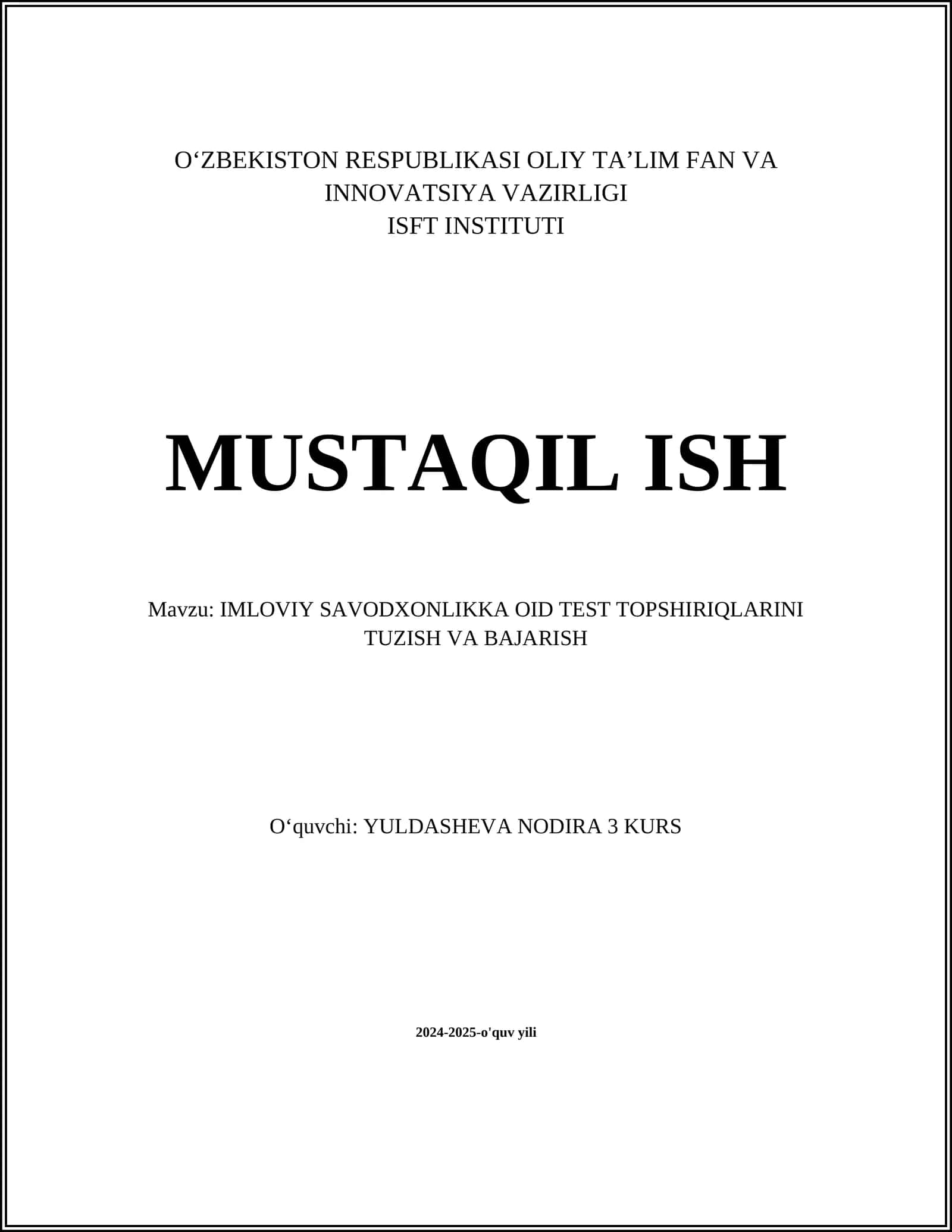 IMLOVIY SAVODXONLIKKA OID TEST TOPSHIRIQLARINI TUZISH VA BAJARISH 1